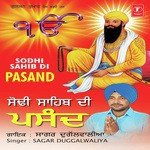 Sodhi Sahib Di Pasand - Sagar Dugalwalia Song Download